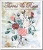 Thorns & Roses-Debbie Kelley