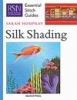 Essential Stitch Guides-Silk Shading-RSN-Sarah Homfray